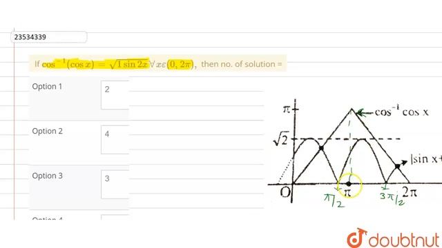 If `cos^(-1)(cosx)=sqrt(1sin2x)AAxepsi(0,2pi),` then no. of solution = смотреть онлайн