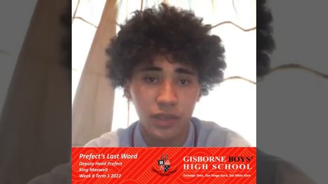 GBHS Prefects Last Word Week 8 Term 1 2022 King Maxwell