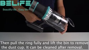 Belife V11 Cordless Vacuum QA1, how to remove dust cup for cleaning
