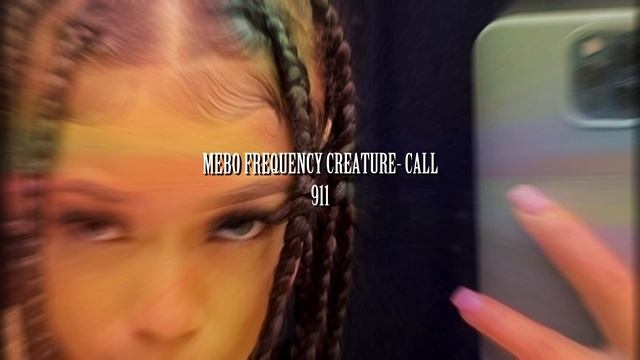 Mebo   frequency creature- calling 911 s l o w e d  r e v e r b