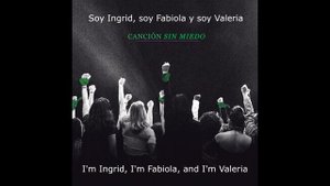 Canción Sin Miedo (Femicide Protest Song) - Spanish & English Lyrics