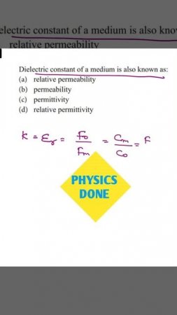 RELATIVE PERMITTIVITY | DILECTRIC CONSTANT | ELECTROSTATICS | #YTSHORTS #SHORTS @PHYSICSDONE