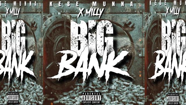 KESE MUNNA X MILLY - BIG BANK ( OFFICIAL AUDIO) смотреть онлайн
