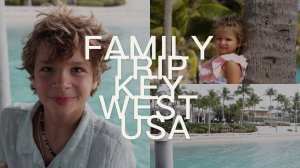 ВЛОГ КЕЙ-ВЕСТ,ФЛОРИДА,США