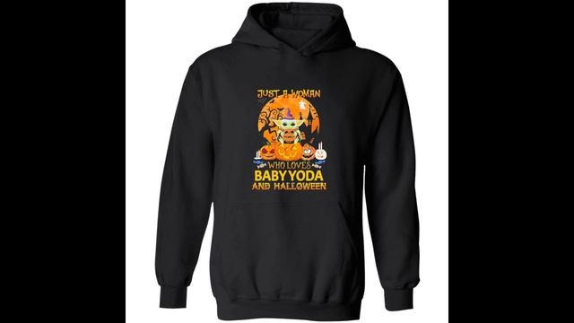 Just A Woman Who Loves Baby Yoda And Halloween Unisex T Shirt, Sweatshirt, Hoodie смотреть онлайн
