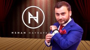 Nshan Hayrapetyan - Es or Es ora