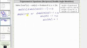 Solve a Trig Equation Using Reciprocal Identities:  2cos^2(x)-cot(x)=0