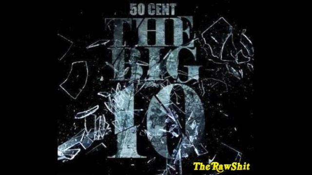 50 Cent - Body On It The Big 10 prod. Jake One HQ Official Audio