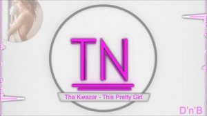 Tha Kwazar - This Pretty Girl