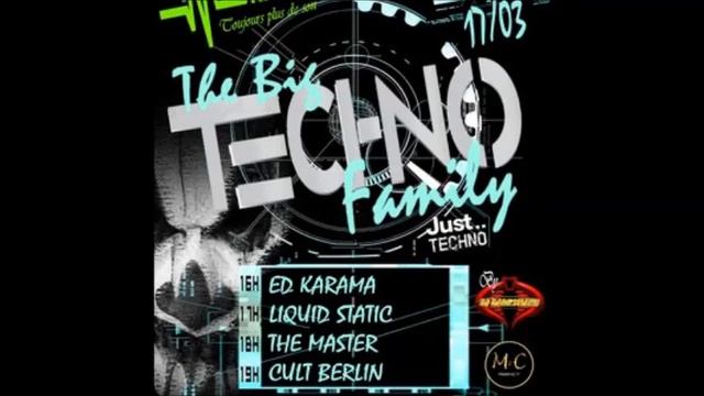 Event The Big Techno Family 9 "Liquid Static" Radio Impulse 17.3.2019