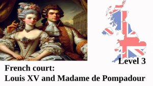 French court: Louis XV and Madame de Pompadour