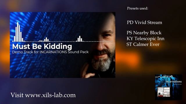 "Incarnations" Sound Pack for XILS3 LE - Preset Walkthrough no 3 смотреть онлайн