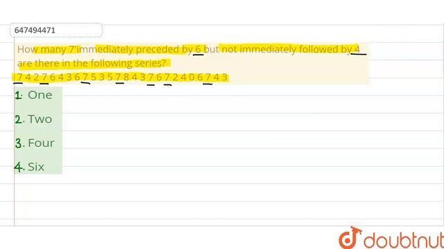 How many 7\'immediately precededby 6 but not immediately followed by 4 are there in the followin... смотреть онлайн