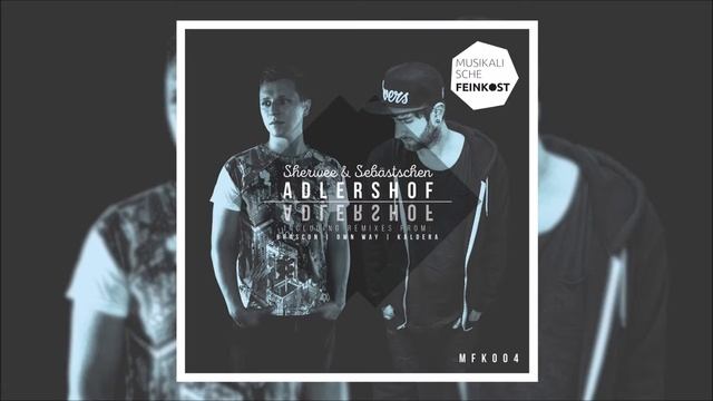 [MFK004] Sherwee & Sebästschen - Adlershof (Kaldera Remix) смотреть онлайн