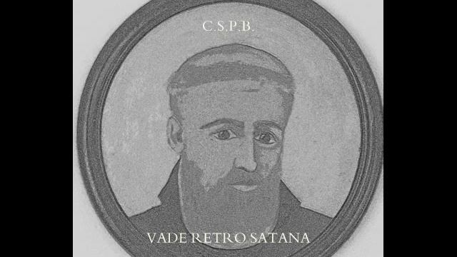 Vade Retro Satana (exorcism Prayer By Saint Benedict) (♫ By Sagor Cantus)