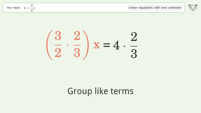 Solve 4=3/2x: Linear Equation Video Solution | Tiger Algebra смотреть онлайн
