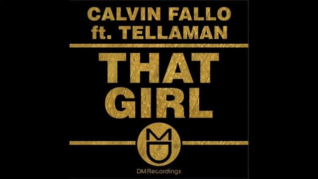 Calvin Fallo feat Tellaman - That Girl (Pascal Morais BBQ Mix) смотреть онлайн