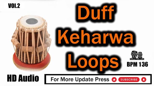 Duff  Keharwa Loops BPM 136 HD Audio Taalamala Tabla Studio Scale D#
