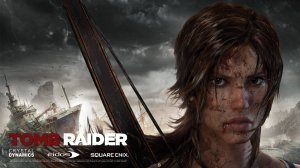 Tomb Raider (2013) ➤ Лара Крофт двенадцать лет спустя. ( Часть I )