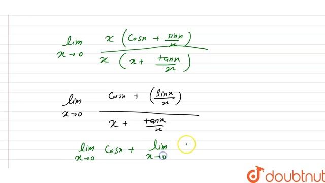 Evaluate the following limits: `lim_(xto0)((xcosx+sinx))/((x^(2)+tanx))` смотреть онлайн
