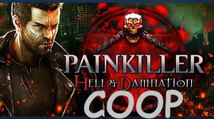 Painkiller COOP Full Game HD PC