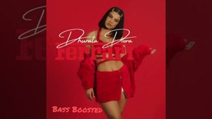 Dhurata Dora - Ferrari [Bass Boosted