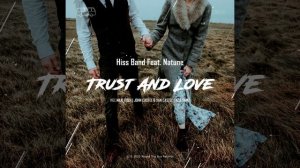 Trust and Love (feat. Natune) (Aziz Snmz Remix)