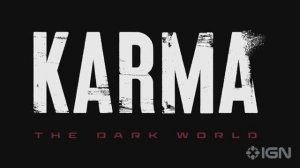 Karma The Dark World - гейплей (5 минут)