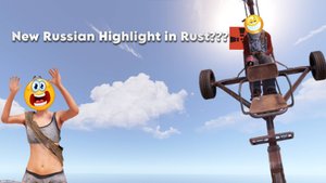 Highlight Rust, Хайлайт Раст, Хайлайт по расту, Music Инкосатор.