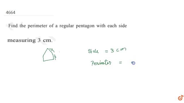 Find the perimeter of a regular pentagon with each side measuring 3 cm.... смотреть онлайн