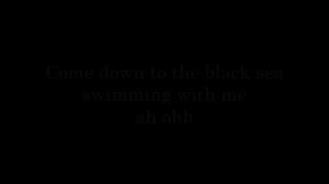Natasha Blume - Black Sea | Lyrics