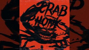 CRAB PHONK