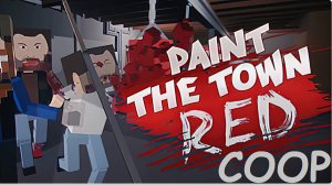 Paint the Town Red #2 COOP HD PC