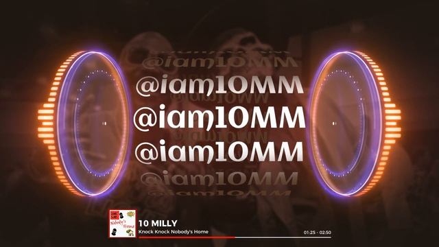 10 MILLY - Knock Knock NOBODY's HOME - [Music Visualizer] смотреть онлайн