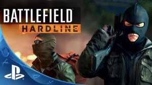 Battlefield Hardline Official Launch Gameplay Trailer