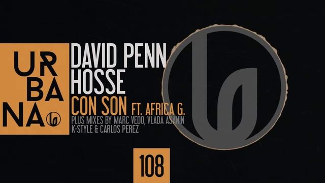 David Penn, Hosse Ft. Africa G - Con Son (Vocal Mix) смотреть онлайн