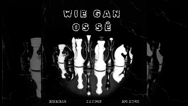 McHygo & BoemBas - Wie Gan Os Se ( ft.Zayden ) смотреть онлайн