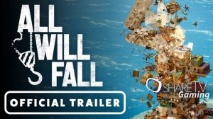 ALL WILL FALL - ТРЕЙЛЕР ИГРЫ 2025