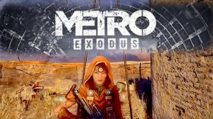 Metro Exodus #14 Маяк