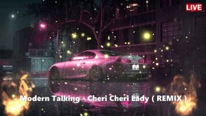 Modern Talking  - Cheri Cheri Lady  [ REMIX ]