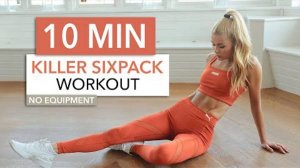 10 MIN KILLER SIXPACK super hard ab workout No Equipment I Pamela Reif