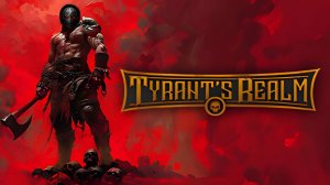 Tyrant's Realm \ Царство Тирана ( рогалик в ретро стиле)