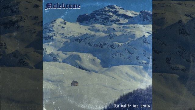 Malebrume - Figées dans le temps, les cimes majestueuses contemplent la vallée des vents смотреть онлайн