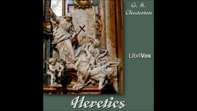 Heretics (audiobook) by G. K. Chesterton - part 2 смотреть онлайн