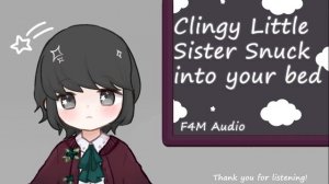 [F4M] Clingy Little Sister Snuck Into Your Bed [Sleep aid] [ASMR Roleplay]