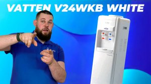 Обзор кулера для воды Vatten V24WKB