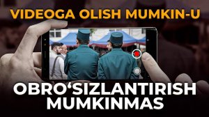 VIDEOGA OLISH MUMKIN-U, OBRO'SIZLANTIRISH MUMKINMAS