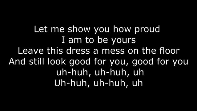 Selena Gomez Good For You ft AAP Rocky lyrics