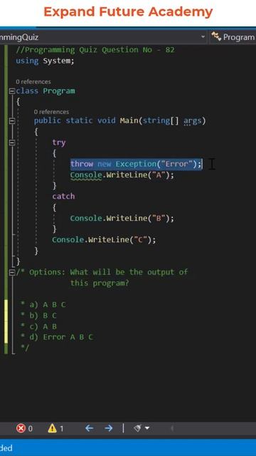 Solution for Programming Quiz Questions - Q82 -  Expand Future Academy #Shorts #CSharp #Dotnet