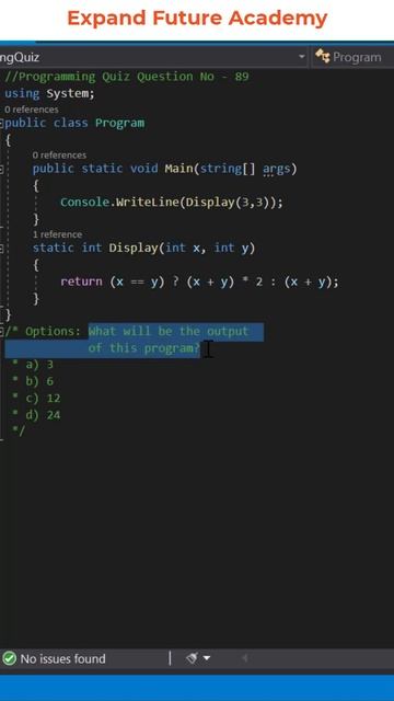Solution for Programming Quiz Questions - Q89 -  Expand Future Academy #Shorts #CSharp #Dotnet